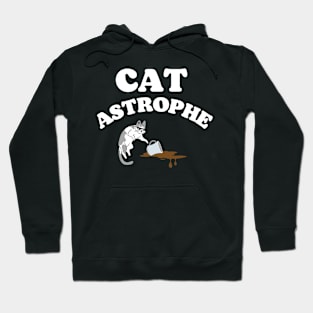 Cat astrophe - Cat meme design Hoodie